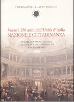 Verso i 150 anni dell’Unità d’Italia. Nazione e Cittadinanza